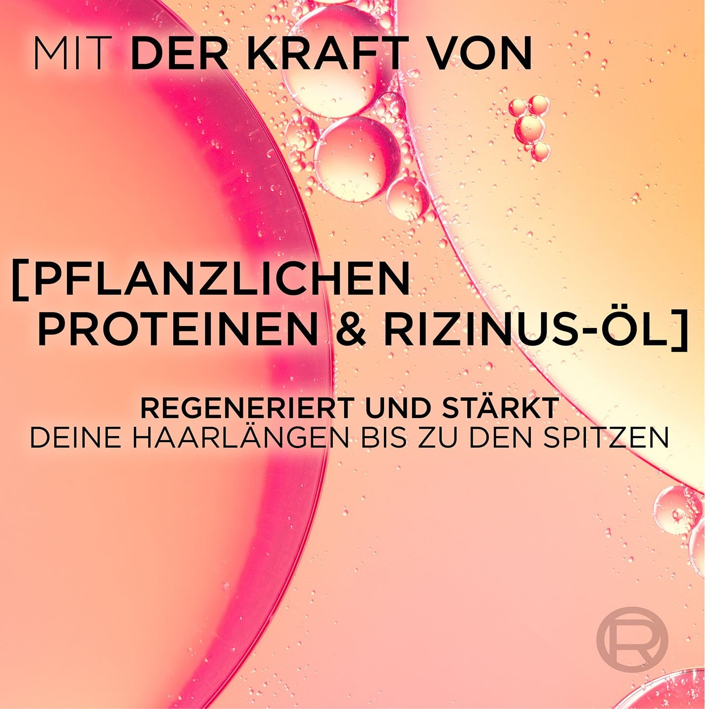 Nahaufnahme einer Flüssigkeit, darüber Text: Mit der Kraft von pflanzlichen Proteinen & Rizinus-Öl